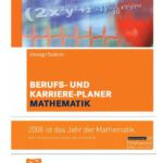 خرید و دانلود نسخه کامل کتاب Berufs- und Karriere-Planer Mathematik: Schlüsselqualifikation für Technik, Wirtschaft und IT; für Abiturienten, Studierende und Hochschulabsolventen