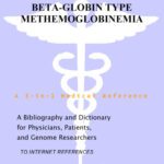 خرید و دانلود نسخه کامل کتاب Beta-Globin Type Methemoglobinemia – A Bibliography and Dictionary for Physicians, Patients, and Genome Researchers