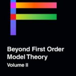 خرید و دانلود نسخه کامل کتاب Beyond First Order Model Theory, Volume II