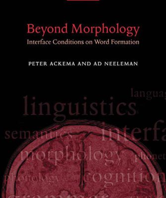خرید و دانلود نسخه کامل کتاب Beyond morphology: interface conditions on word formation