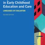 خرید و دانلود نسخه کامل کتاب Beyond Quality in Early Childhood Education and Care: Languages of Evaluation 2nd Edition