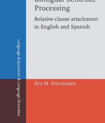 خرید و دانلود نسخه کامل کتاب Bilingual Sentence Processing: Relative Clause Attachment in English and Spanish