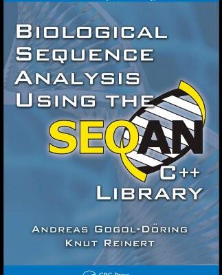 خرید و دانلود نسخه کامل کتاب Biological Sequence Analysis Using the SeqAn C++ Library (Chapman & Hall CRC Mathematical & Computational Biology)