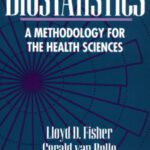 خرید و دانلود نسخه کامل کتاب Biostatistics A Methodology For the Health Sciences