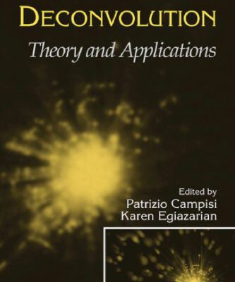 خرید و دانلود نسخه کامل کتاب Blind Image Deconvolution: Theory and Applications