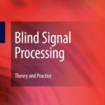 خرید و دانلود نسخه کامل کتاب Blind Signal Processing: Theory and Practice