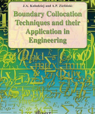 خرید و دانلود نسخه کامل کتاب Boundary collocation techniques and their application in engineering