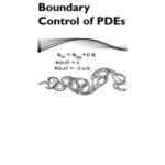 خرید و دانلود نسخه کامل کتاب Boundary Control of Pdes: A Course on Backstepping Designs (Advances in Design and Control)