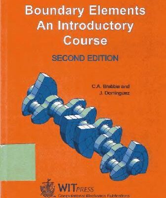 خرید و دانلود نسخه کامل کتاب Boundary elements: an introductory course