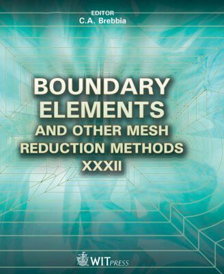 خرید و دانلود نسخه کامل کتاب Boundary Elements and Other Mesh Reduction Methods XXXII (Wit Transactions on Modelling and Simulation)