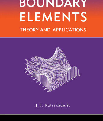 خرید و دانلود نسخه کامل کتاب Boundary elements: theory and applications