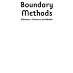 خرید و دانلود نسخه کامل کتاب Boundary Methods Elements Contours and Nodes
