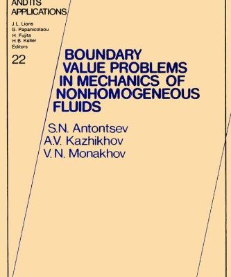 خرید و دانلود نسخه کامل کتاب Boundary Value Problems in Mechanics of Nonhomogeneous Fluids