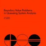 خرید و دانلود نسخه کامل کتاب Boundary value problems in queueing system analysis
