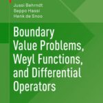 خرید و دانلود نسخه کامل کتاب Boundary Value Problems, Weyl Functions, and Differential Operators