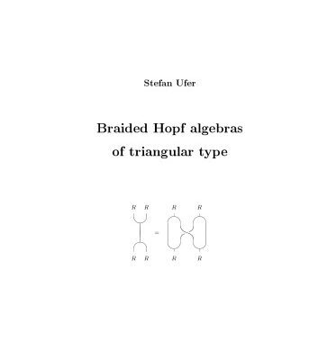 خرید و دانلود نسخه کامل کتاب Braided Hopf algebras of triangular type [PhD thesis]