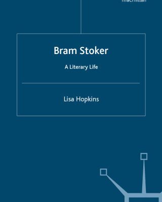 خرید و دانلود نسخه کامل کتاب Bram Stoker: A Literary Life