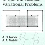 خرید و دانلود نسخه کامل کتاب Branching solutions to one-dimensional variational problems