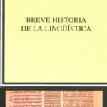 خرید و دانلود نسخه کامل کتاب Breve historia de la lingüística