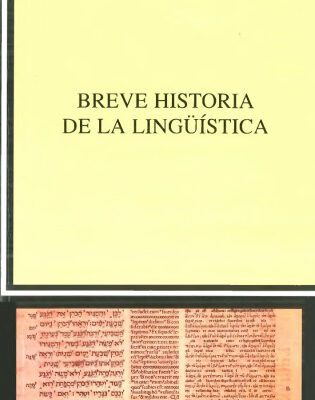 خرید و دانلود نسخه کامل کتاب Breve historia de la lingüística