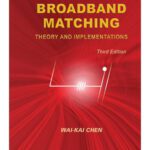 خرید و دانلود نسخه کامل کتاب Broadband Matching: Theory and Implementations: 3rd Edition