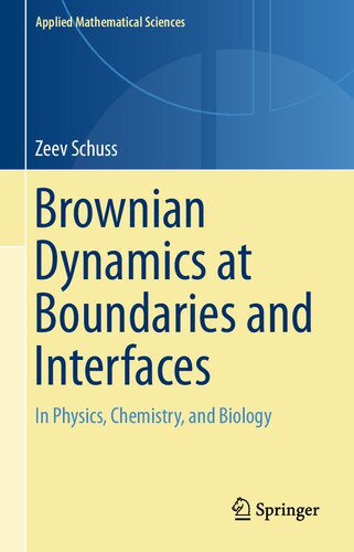 خرید و دانلود نسخه کامل کتاب Brownian Dynamics at Boundaries and Interfaces: In Physics, Chemistry, and Biology_68b3fe244de1a.jpeg خرید و دانلود نسخه کامل کتاب Brownian Dynamics at Boundaries and Interfaces: In Physics, Chemistry, and Biology