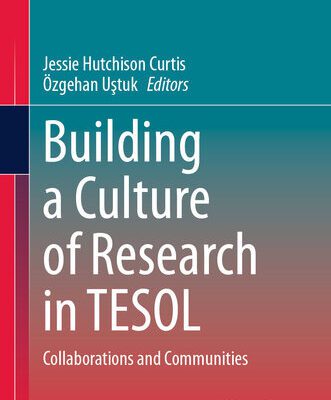 خرید و دانلود نسخه کامل کتاب Building a Culture of Research in TESOL: Collaborations and Communities