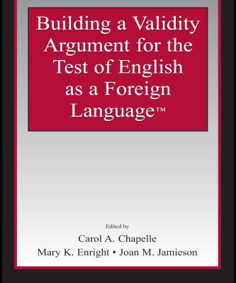 خرید و دانلود نسخه کامل کتاب Building a Validity Argument for the Test of  English as a Foreign Language