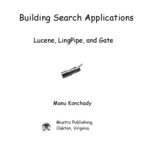 خرید و دانلود نسخه کامل کتاب Building Search Applications: Lucene, LingPipe, and Gate