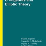 خرید و دانلود نسخه کامل کتاب C*-algebras and Elliptic Theory
