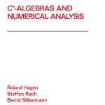 خرید و دانلود نسخه کامل کتاب C* – Algebras and Numerical Analysis