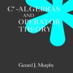 خرید و دانلود نسخه کامل کتاب C*-Algebras and Operator Theory