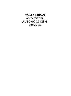 خرید و دانلود نسخه کامل کتاب C*-algebras and their automorphism groups