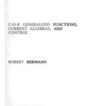 خرید و دانلود نسخه کامل کتاب C-O-R Generalized Functions, Current Algebras, and Control