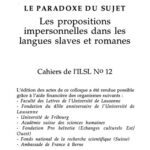 خرید و دانلود نسخه کامل کتاب Cahiers de l’ ILSL n° 12 : Le paradoxe du sujet : Les propositions impersonnelles dans les langues slaves et romanes