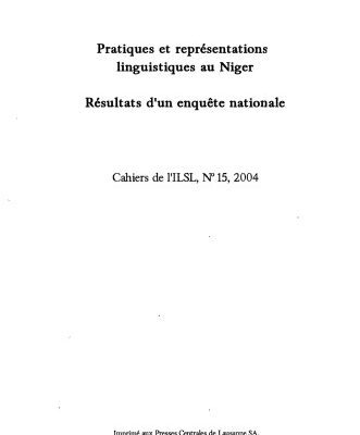 خرید و دانلود نسخه کامل کتاب Cahiers de l’ ILSL n° 15 : Pratiques et représentations linguistiques au Niger : Résultats d’un[e] enquête nationale