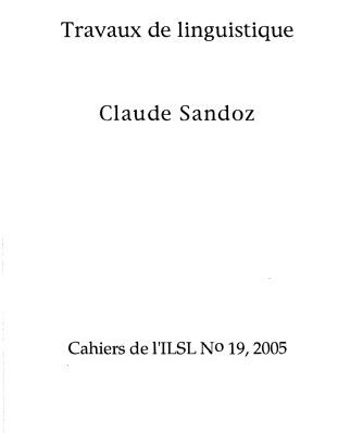 خرید و دانلود نسخه کامل کتاب Cahiers de l’ ILSL n° 19 : Travaux de linguistique Claude Sandoz