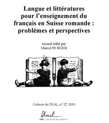 خرید و دانلود نسخه کامل کتاب Cahiers de l’ ILSL n° 27 : Langue et littératures pour l’enseignement du français en Suisse romande : problèmes et perspectives