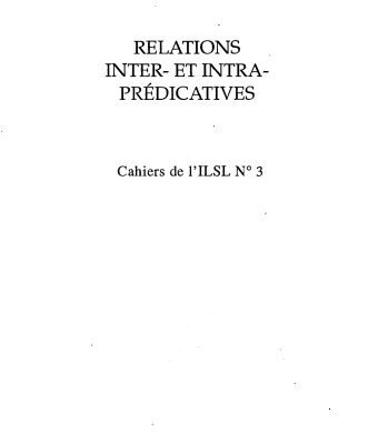 خرید و دانلود نسخه کامل کتاب Cahiers de l’ ILSL n° 3 : Relations inter- et intra-prédicatives. Linguistique slave et linguistique générale