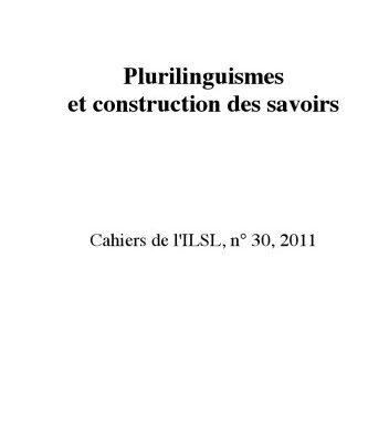 خرید و دانلود نسخه کامل کتاب Cahiers de l’ ILSL n° 30 : Plurilinguismes et construction des savoirs