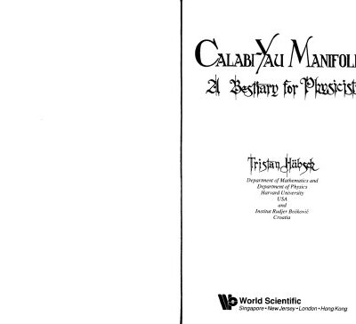خرید و دانلود نسخه کامل کتاب Calabi Yau Manifolds: A Bestiary for Physicists