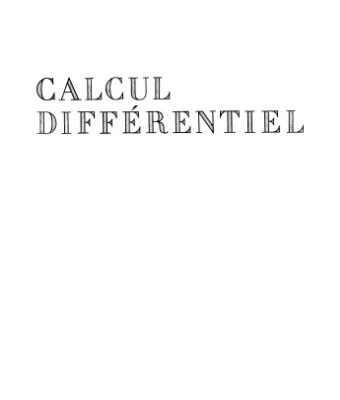 خرید و دانلود نسخه کامل کتاب Calcul Differentiel: I-Calcul differentiel dans les espaces de Banach; II-Equations differentielles (Cours de mathematiques II)