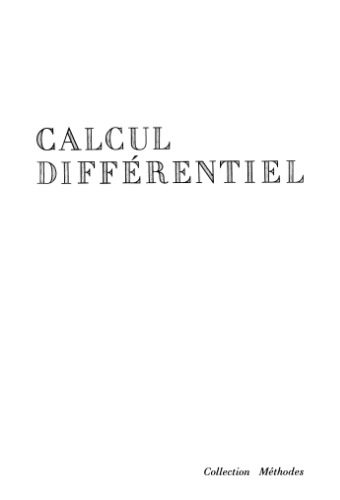 خرید و دانلود نسخه کامل کتاب Calcul Differentiel: I-Calcul differentiel dans les espaces de Banach; II-Equations differentielles (Cours de mathematiques II)_68931642958b1.jpeg خرید و دانلود نسخه کامل کتاب Calcul Differentiel: I-Calcul differentiel dans les espaces de Banach; II-Equations differentielles (Cours de mathematiques II)