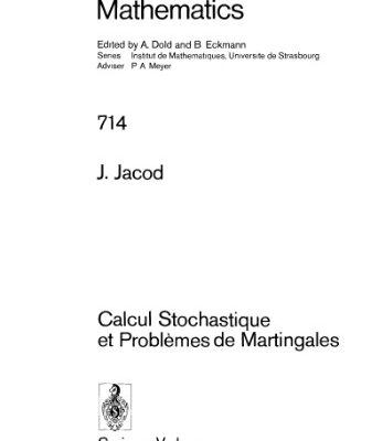 خرید و دانلود نسخه کامل کتاب Calcul Stochastique et Problèmes de Martingales