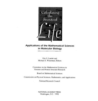 خرید و دانلود نسخه کامل کتاب Calculating the Secrets of Life: Applications of the Mathematical Sciences in Molecular Biology