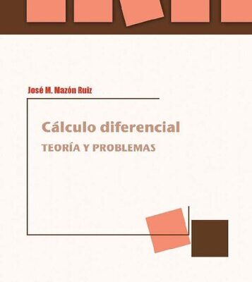 خرید و دانلود نسخه کامل کتاب Cálculo Diferencial: Teoría y Problemas