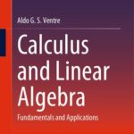 خرید و دانلود نسخه کامل کتاب Calculus and Linear Algebra: Fundamentals and Applications