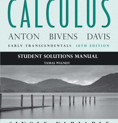 خرید و دانلود نسخه کامل کتاب Calculus: Early Transcendentals Single Variable: Student Solutions Manual