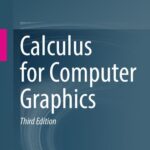 خرید و دانلود نسخه کامل کتاب Calculus for Computer Graphics