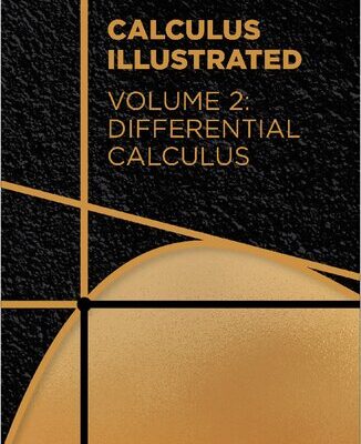 خرید و دانلود نسخه کامل کتاب Calculus Illustrated. Volume 2: Differential Calculus